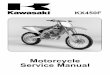 Motorcycle Service Manual - MXGuy · Service Manual. •Be alert for problems and non-scheduled maintenance. •Use proper tools and genuine Kawasaki Mo-torcycle parts. Special tools,