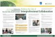 Walking the Talk of Education Video-Based ... · Education Video-Based Curriculum: Walking the Talk of Interprofessional Collaboration Project Background: • Health science educators