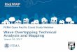 Wave Overtopping Technical Analysis and Mapping Study Webinar... · 11 Wave Overtopping Technical Analysis and Mapping - Overview During severe coastal storm events along the Pacific