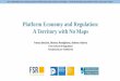 Platform Economy and Regulation: A Territory with No Maps · because of its possible anticompetitive effects on labor markets, or even rigorously analyzed the labor market effects