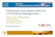 Challenges and opportunities for LTE Network Managementcost.tmit.bme.hu/pss2011/repo/data/hadjiantonis-PolicyControl.pdf · NodeB NodeBNodeB RNC NodeB RNCRNC RNCRNC RNC Element Manager