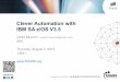 Clever Automation with IBM SA z/OS V3 - share.confex.com€¦ · for z/OS V1.1.1 Automation Control for z/OS V1.1.1 System Automation for z/OS V3.5 System Automation for z/OS V3.5