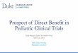 Prospect of Direct Benefit in Pediatric Clinical Trials · Historical Context • The American Academy of Pediatrics published guidelines for the ethical conduct of pediatric research