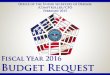The FY 2016 PB Request is Guided · 2015-02-02 · The FY 2016 PB Request is Guided by the 2014 QDR Strategy • The FY 2016 PB Request is shaped by the three pillars of the 2014