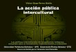 La acción pública interculturaldspace.ups.edu.ec/bitstream/123456789/5668/1/La accion publica... · Fax:(593-2) 2506-255 / 2 506-267 e-mail:editorial@abyayala.org Quito-ecuador