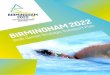 2022 - Transport for West Midlands · earlier than planned. The strategic objectives of the Birmingham 2022 Commonwealth Games are aligned with the ambitions of the region: • Bring