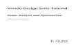 Vivado Design Suite Tutorial - Xilinx · Lab 1: Power Analysis in the Vivado Tools Introduction In this lab, you will learn about the Power Analysis and Optimization features in the