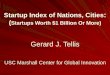 Gerard J. Tellis - USC Marshall · Top Countries Ranked by Share of Unicorns (above 1%, total of 96.5%) 64.7% 13.8% 4.1% 2.5% 2.2% 2.1% 2.0% 1.6% 1.5% 1.0% 1.0% United States China