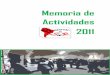 Memoria de Actividades 2011 - bajandoalsur.orgbajandoalsur.org/Wp-content/Uploads/2012/09/Memoria-de-Actividades-2011.pdfdel Estado español de los pueblos del Sur promoviendo el desarrollo