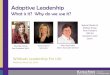 Adaptive Leadership - Kansas State University...about the school of leadership studies 24,581 students enrolled at kansas state university in fall of 2013 ~2,500 students are a part