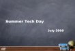 Summer Tech Day - Inteldownload.intel.com/pressroom/kits/classmatePC/summertechday.pdf · Intel-Powered classmate PC - Worldwide Reach All products, dates, costs, and figures are