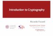 Introduction to Cryptography - Secgroup Ca' Foscari · Cryptography is complex Cyber criminals use sophisticated attacks against crypto It is important to understand what security