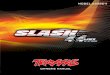 owners manual - Traxxas · 2 • SLASH 4x4 INTRODUCTION Thank you for purchasing the Slash 4X4 equipped with the Velineon ® Brushless Power System. The Velineon Power System lets