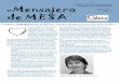 Boletín Informativo del Estudio Mensajero No. 12 · Boletín Informativo del Estudio Multiétnico de Aterosclerosis Verano 2011 El Mensajero No. 12 ... nuevo para investigación
