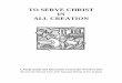 TO SERVE CHRIST IN ALL CREATION - Amazon S3s3.amazonaws.com/.../2350054/To_Serve_Christ_in_All_Creation_Pro… · promises of the Baptismal Covenant the call to serve Christ in all