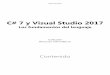 C# 7 y Visual Studio 2017 - Ediciones ENI es editor de ... · Ediciones ENI C# 7 y Visual Studio 2017 Los fundamentos del lenguaje Colección Recursos Informáticos Contenido
