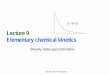 Lecture 9 Elementary chemical kinetics · In general, discussions of kinetics disregard reverse reaction. However, this is important when the product concentration is . significant