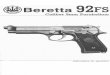 Beretta 92FS Manual - Indagini Balistiche · All Beretta pistols of the 92 Series are semi-automatic, functioning on the delayed blowback, short barrel recoiE stroke principle, utilizing