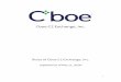 Cboe C2 Exchange, Inc.€¦ · The term “foreign broker-dealer” means any person or entity that is registered, authorized, or licensed by a foreign overnmental agency or foreign