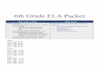 6th Grade ELA Packet · 6th Grade ELA Packet Daily Scope of Work: Online Access: Students should: • Read the daily allottedminutes, jot, and fill out the reading log. o Choose from