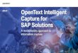 OpenText | Intelligent Capture for SAP Solutions - eBook...SAP® solutions are built for speed. However, continuing to manually input information does not allow organizations to fully