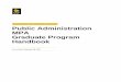 Public Administration MPA Graduate Program …...Public Administration MPA Program Handbook 4 university system. They can provide information about the application, registration, graduation