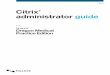 Citrix administrator guide - Nuance Communicationshealthcare1content.nuance.com/downloads/DMPE/L-3941_DMPE...l Windows 7, 8.1, and 10, 32-bit and 64-bit l Windows Server 2008 R2 l