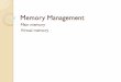 Main memory Virtual memory - CIS Personal Web Pages · Contiguous Memory Allocation (2) Partitions: fixed-size chunks of memory One partition for each process Variable partition scheme