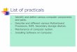List of practicals€¦ · DOS Disk Operating System This software connects the hardware with the programs you want to run. MS -DOS: Microsoft DOS (Disk Operating System) is a command