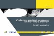 Violence against women: an EU-wide survey. Main results · It shows that violence against women, and specifically gender-based violence that disproportionately affects women, is an