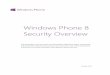 Windows Phone 8 Security Overview€¦ · Exchange ActiveSync is communications protocol that provides Windows Phone users with mailbox synchronization functionality. Windows Phone