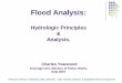 Drainage Unit: Its Functions and Responsibilities · Theory –Hydrological ... Soil wetness, initial flow rate, evaporation, air temperature, season Land-use. Procedure of flood