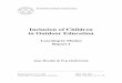 Inclusion of Children in Outdoor Education/TKH_43.pdf · Inclusion of children in Outdoor Education. Learning in Motion, Part. 1. TKH-report No. 43, Stockholm Institute of Education,