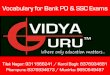 Vocabulary for Bank PO & SSC Exams - OurEducation...Vocabulary for Bank PO & SSC Exams Tilak Nagar: 9311566241 / Karol Bagh: 8376934681 Pitampura: 8376934673 / Munirka: 9650549487