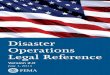 describes the legal authorities for FEMA’s readiness, response, and · 2016-10-21 · June 2013 The Second Edition of the Disaster Operations Legal Reference (DOLR 2.0) describes