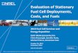 Evaluation of Stationary Fuel Cell Deployments, Costs, and ... · Evaluation of Stationary Fuel Cell Deployments, Costs, and Fuels . 2013 Fuel Cell Seminar and Energy Exposition 