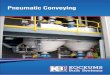 Dense Phase Conveying - Kockums Bulk Systems capacities which match all pneumatic conveying pipeline