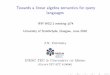 Towards a linear algebra semantics for query languagesjno/ps/wg21-74a-sl.pdf · Towards a linear algebra semantics for query languages IFIP WG2.1 meeting #74 University of Strathclyde,