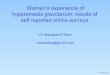 Women’s experience of hyperemesis gravidarum: results of ...€¦ · M E O'Hara 2013 Women’s experience of hyperemesis gravidarum: results of self reported online surveys. Dr