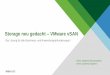Storage neu gedacht VMware vSAN - Dell€¦ · Storage neu gedacht – VMware vSAN ... Cloud Freedom and Control The information in this presentation is intended to outline our general