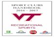SPORT CLUBS HANDBOOK 2016 2017 - Virginia Tech · WOMEN'S LACROSSE ... Sport Clubs differ from varsity athletics in that sport clubs are not scholarship-based. Sport Clubs are 