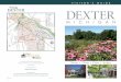 Dexter The City of · Dexter in 1824, Judge samuel W. dexter purchased land in Webster and scio townships in Washtenaw County, on which he founded the Village of dexter. Judge dexter’s