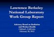 Lawrence Berkeley National Laboratory Work Group Report · Lawrence Berkeley National Laboratory Work Group Report Advisory Board on Radiation and Worker Health. ... Van de Graaff