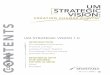 UM STRATEGIC VISION - University of Montana€¦ · While UM Strategic Vision: Creating Change Together is directional in that it maps a path forward, its content rests on an assumption