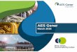 AES Gener March 2016 Gener... · 2016-06-07 · Disco Bid 2015-2 Award Proponent Parent Company Energy (GW/year) Price per Energy block Existing Energy (GWh/year) Energy from Projects