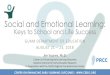 Social and Emotional Learningnieer.org/wp-content/uploads/2018/08/Guam-SEL-PPT-Day-1.pdf · 2018-08-27 · Social and Emotional Learning: Keys to School and Life Success GUAM DEPARTMENT
