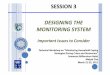 DESIGNING THE MONITORING SYSTEMMONITORING SYSTEM · DESIGNING THE MONITORING SYSTEMMONITORING SYSTEM Important Issues to Consider Technical Workshop on “Monitoring Household Coping