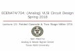 ECEN474/704: (Analog) VLSI Circuit Design Spring 2018ece.tamu.edu/~spalermo/ecen474/lecture13_ee474... · ECEN474/704: (Analog) VLSI Circuit Design Spring 2018. Announcements •