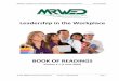 Leadership in the Workplace - mrwed.edu.au · Effective leadership in the workplace centres on a demonstrated knowledge of the business requirements (and expectations), the building