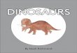 DINOSAURS - Utah Education NetworkTYRANNOSAURUS REX The Tyrannosaurus rex was 40 feet long. They ate meat. Some scientists think they had feathers. The first Tyrannosaurus rex was